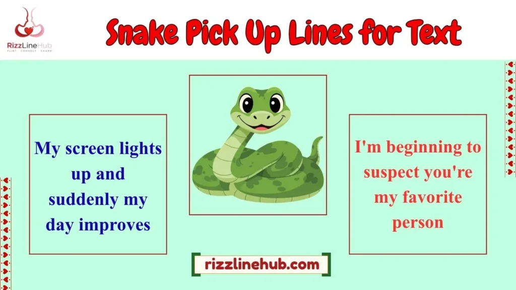 Snake Pick Up Lines for Text