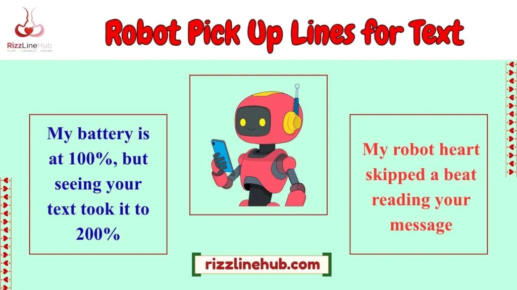 Robot Pick Up Lines for Text 
