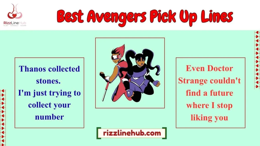 Best Avengers Pick Up Lines