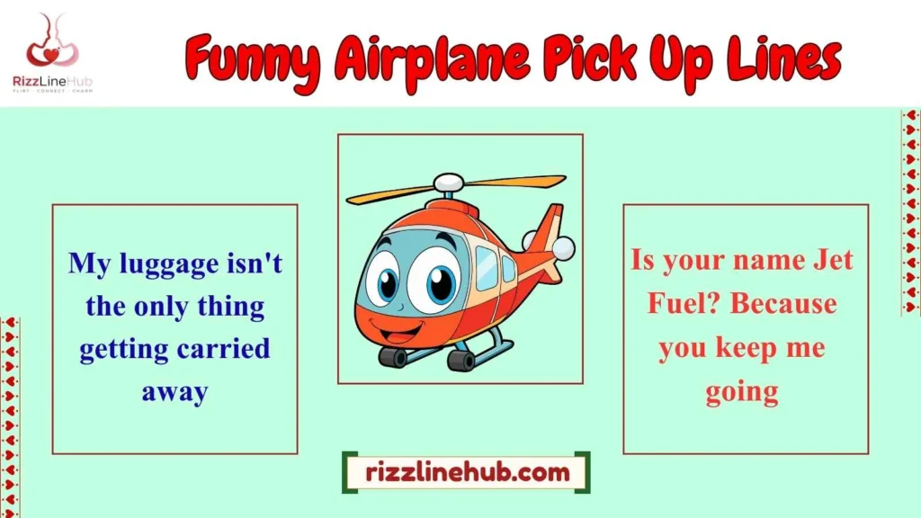 Funny Airplane Pick Up Lines