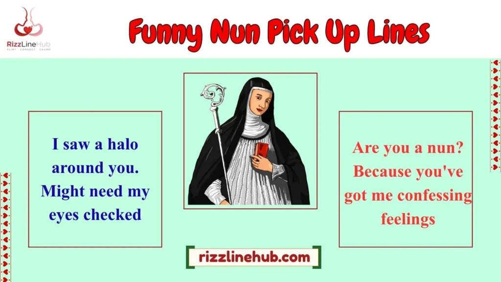 Funny Nun Pick Up Lines
