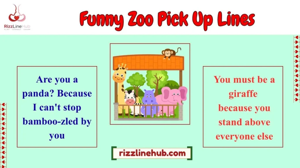 Funny Zoo Pick Up Lines