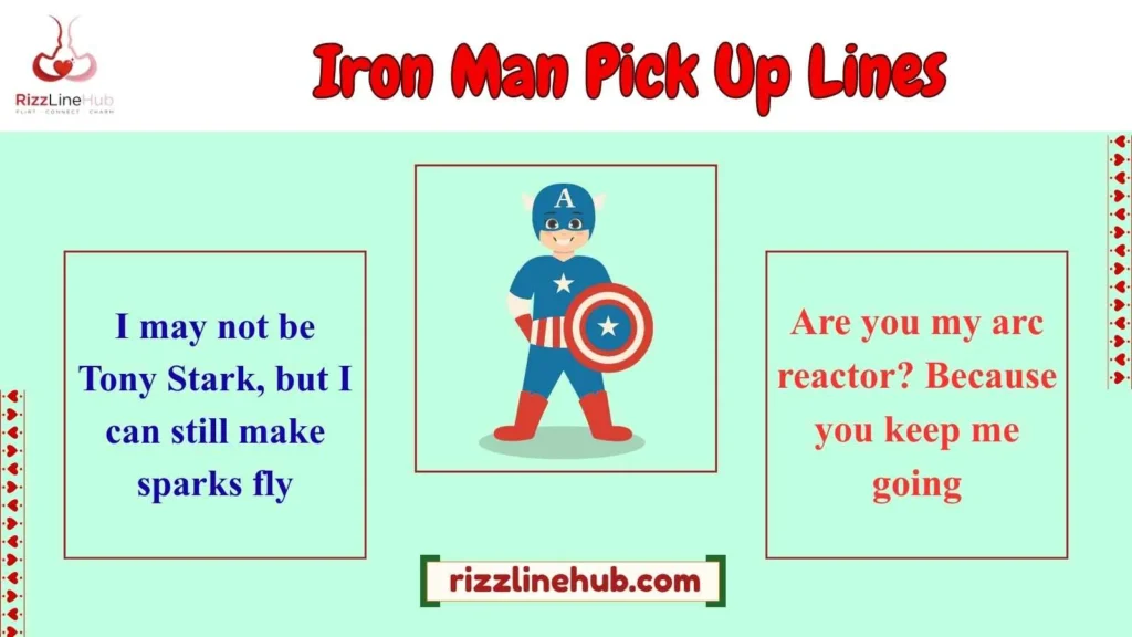 Iron Man Pick Up Lines