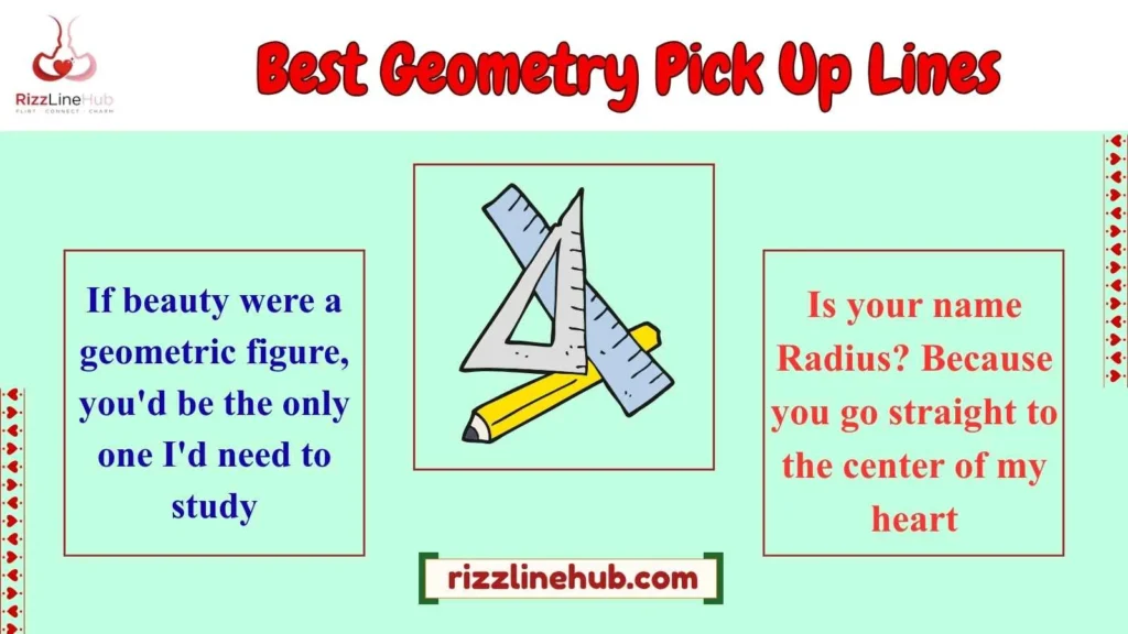 Best Geometry Pick Up Lines