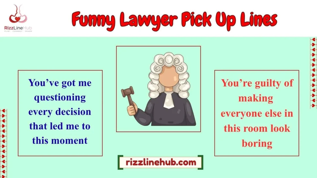 Funny Lawyer Pick Up Lines