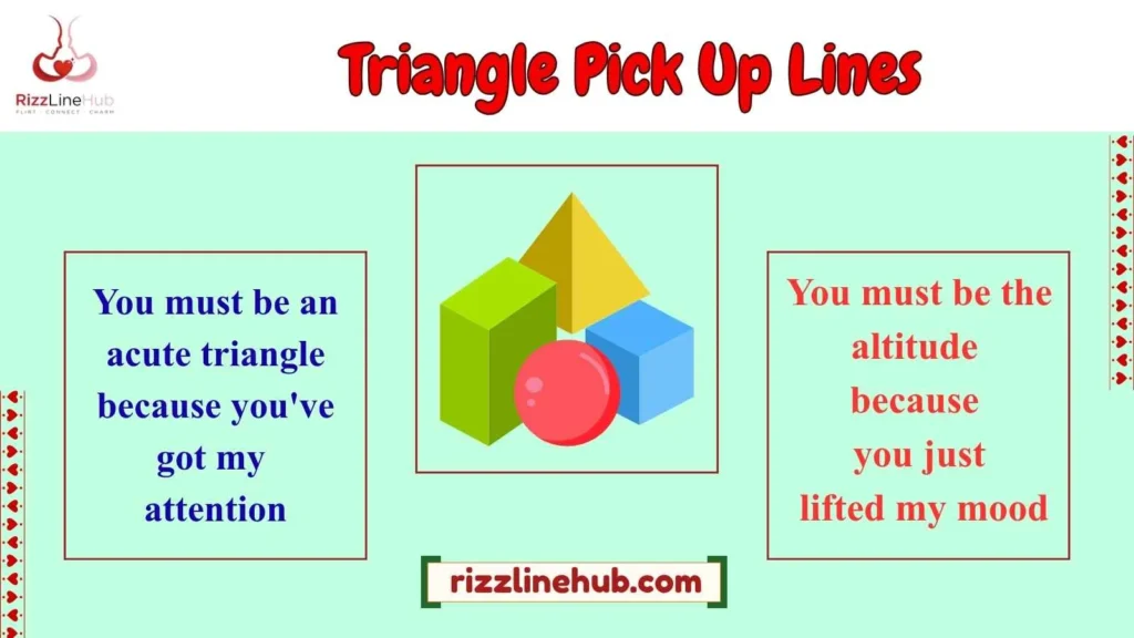 Triangle Pick Up Lines
