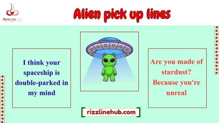 alien pick up lines