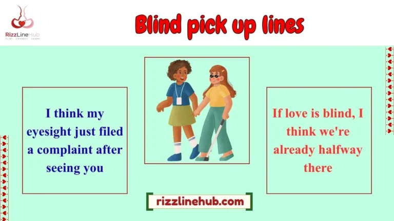 blind pick up lines