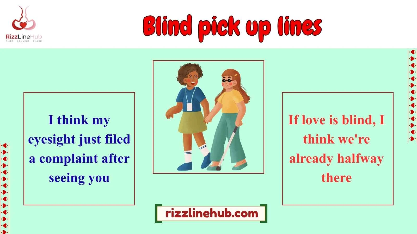 blind pick up lines