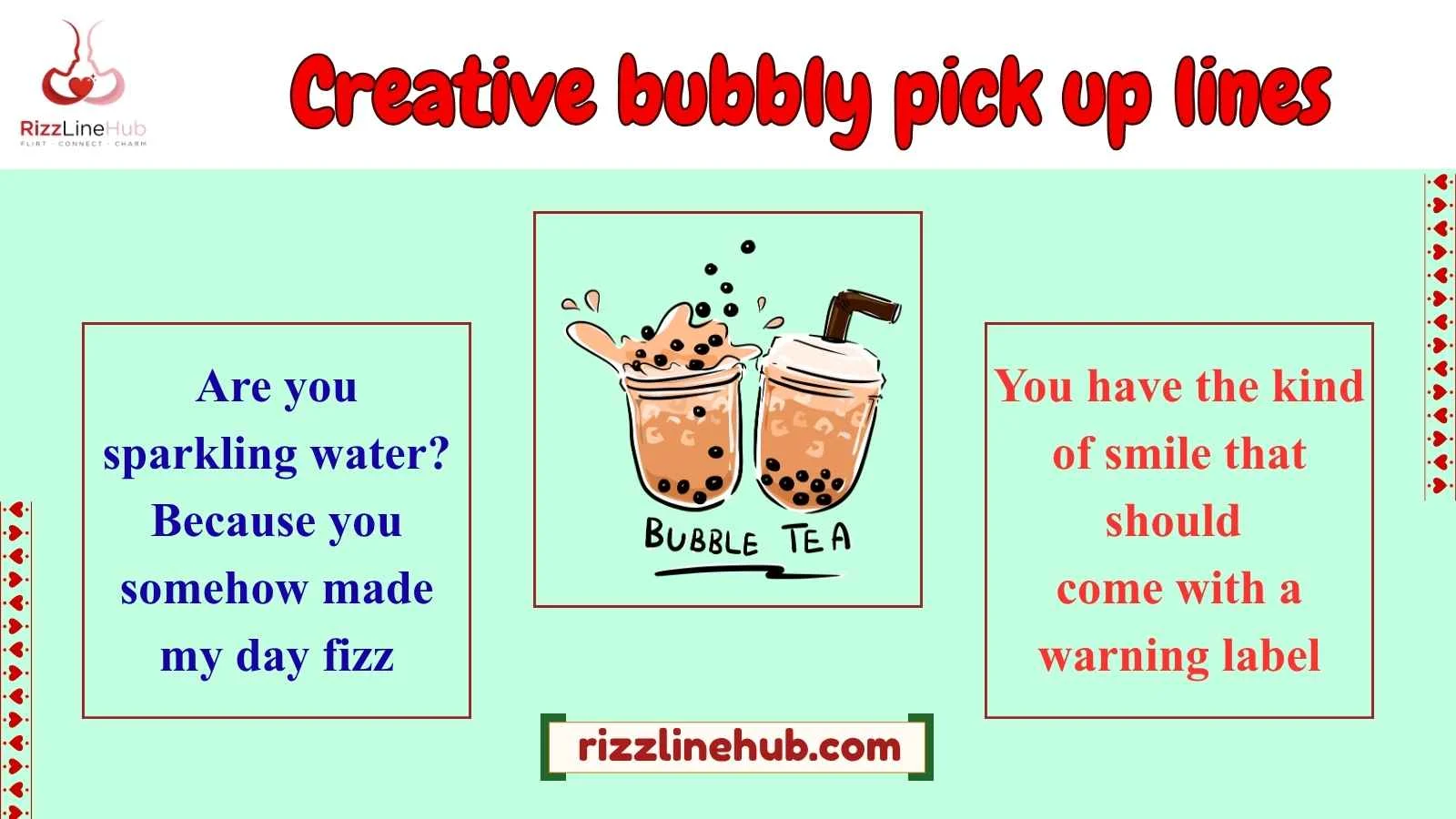 creative bubbly pick up lines
