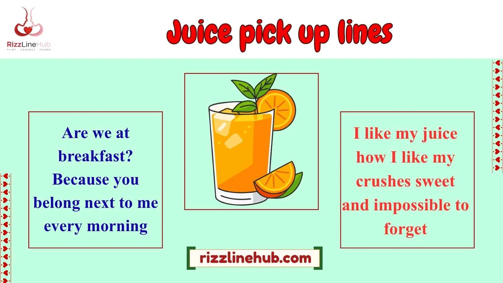 juice pick up lines