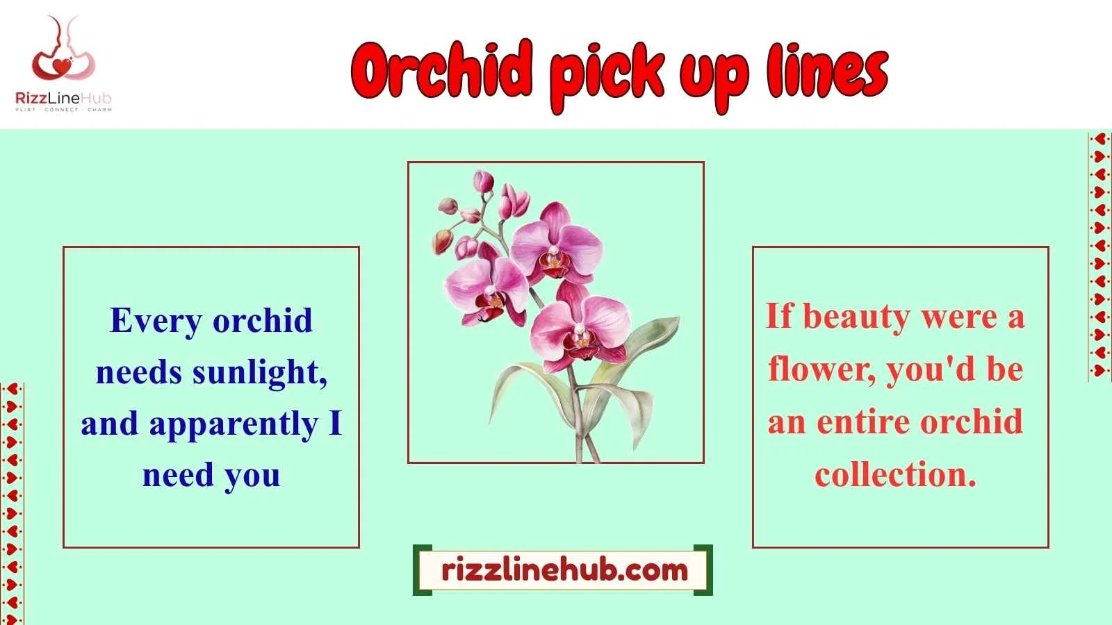 orchid pick up lines