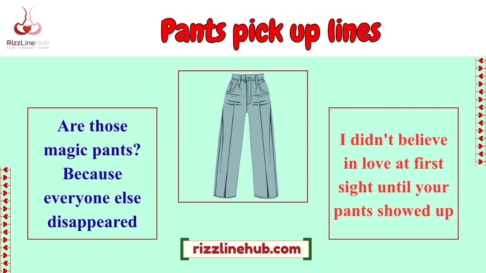 pants pick up lines