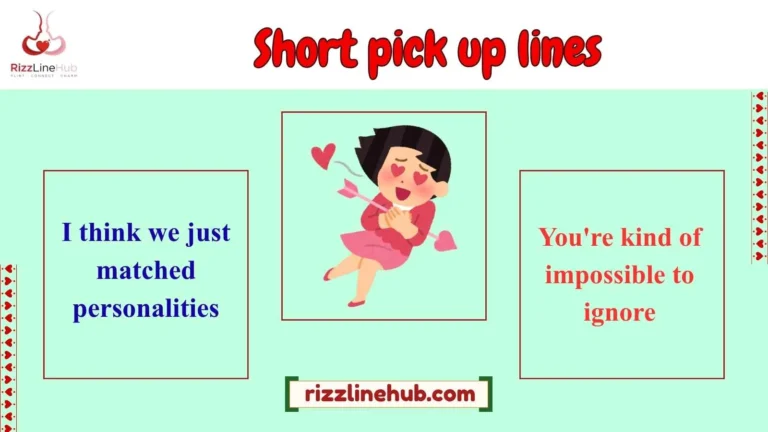 short pick up lines
