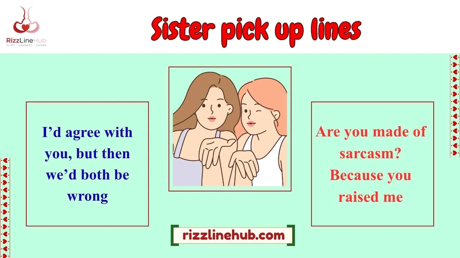 sister pick up lines