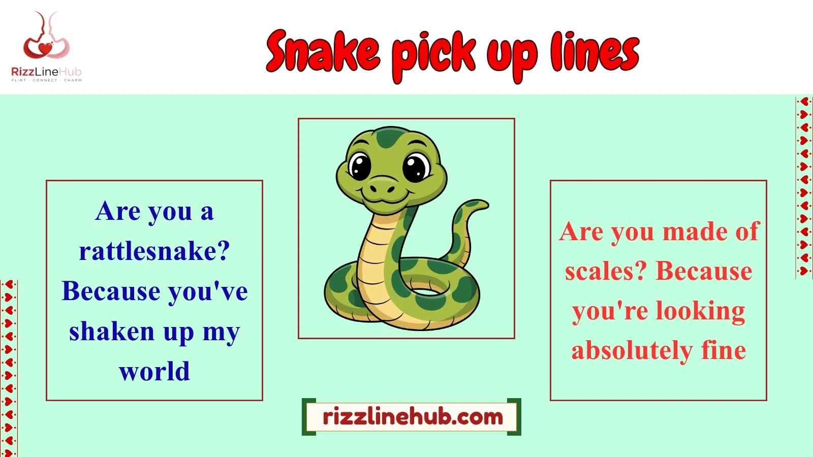 snake pick up lines