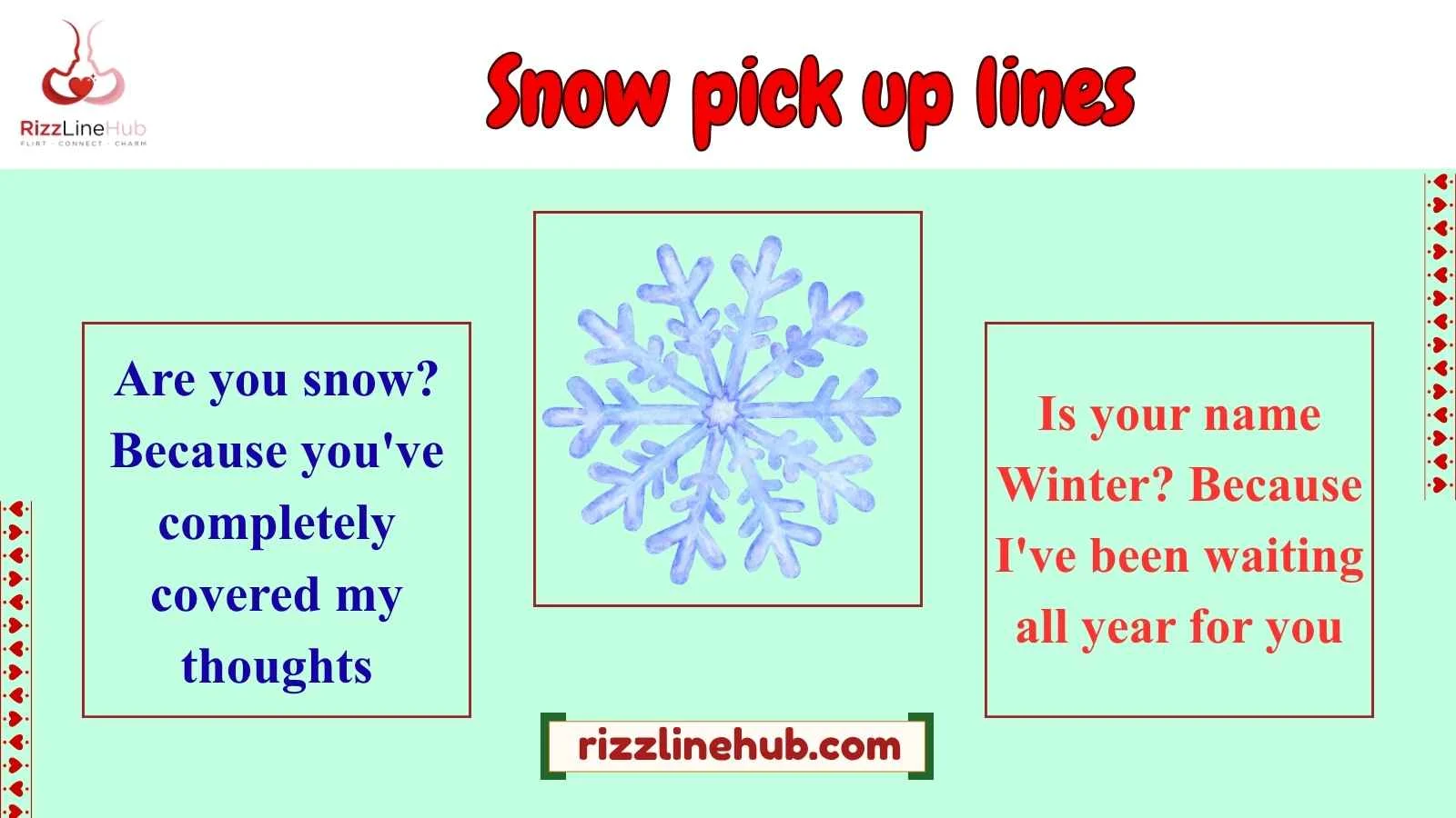 snow pick up lines