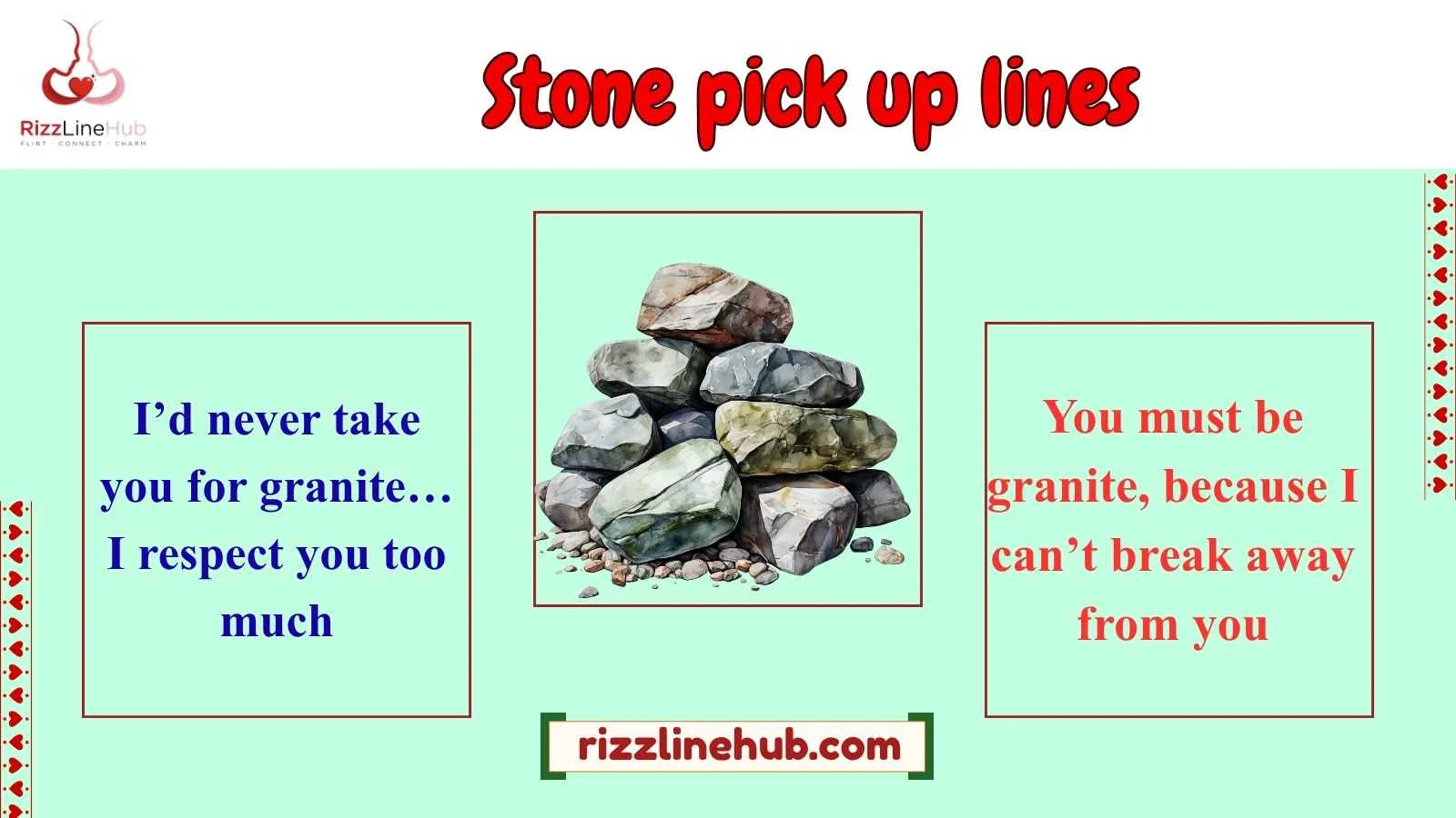 stone pick up lines