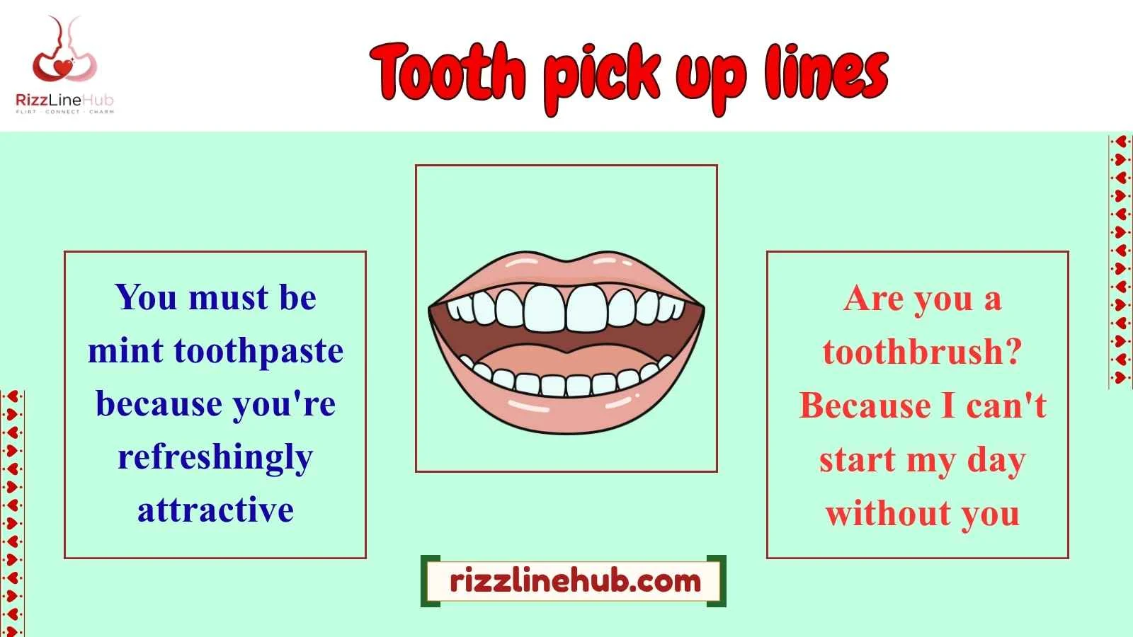 tooth pick up lines