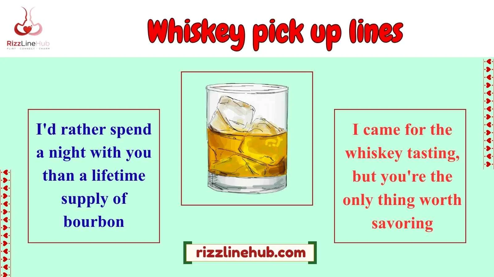 whiskey pick up lines