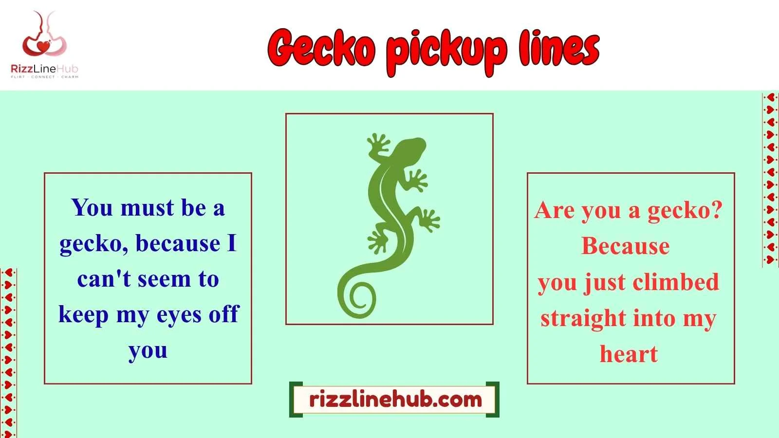 gecko pickup lines