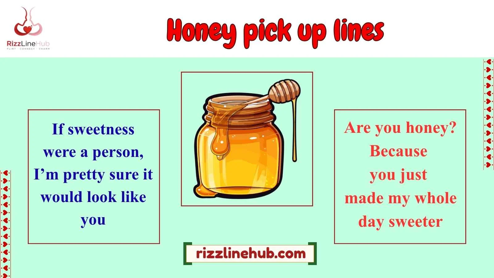 honey pick up lines