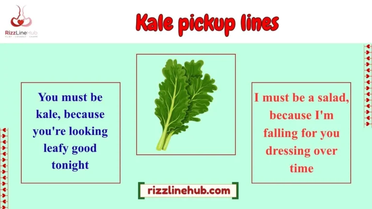 kale pickup lines